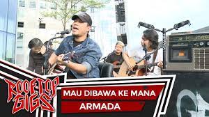 We did not find results for: Armada Mau Dibawa Kemana Live At Rooftop Gigs Youtube
