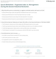 Quiz Worksheet Organized Labor Vs Management During The Second Industrial Revolution Study Com
