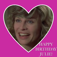 Happy Birthday, Julie Hall. We hope you have a wonderful birthday