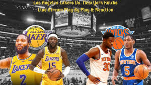 New york knicks basketball game. Los Angeles Lakers Vs New York Knicks Live Play By Play Reaction Youtube