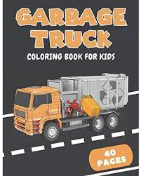 It appears your web browser is not configured to display pdf files. Shop Deals For Garbage Truck Coloring Book For Kids Trash Truck Coloring Pages For Toddlers