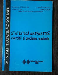 Problemele şi principiile de bază ale organizării statisticii de stat în republica moldova. Statistica Matematica Exercitii Si Probleme Rezolvate Constantin Tarcolea Cornel Caslaru Co Arhiva Okazii Ro