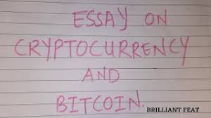 Bitcoin and cryptocurrency bitcoin and cryptocurrencies are the new buzzword today, almost everywhere people are talking about bitcoins, especially with. Essay On Cryptocurrency English Essay On Cryptocurrency And Bitcoin Boom Speech On Cryptocurrency Youtube