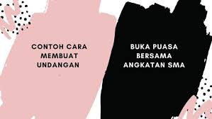 Pengajian sekaligus buka bersama di rumah ibu toyib. Contoh Undangan Buka Puasa Bersama Lengkap Simpel