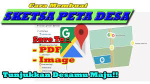 Oleh karenanya kehidupan kita tidak pernah terlepas dengan peta lokasi. Cara Membuat Peta Desa Dengan Google Kampung Mulyodadi