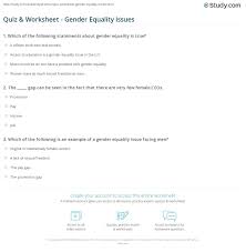 A survey of more than 1,450 members of the dating site match.com (perhaps not the most unbiased sampling) found some interesting stats: Quiz Worksheet Gender Equality Issues Study Com