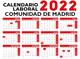 Calendario Laboral 2022 De La Comunidad De Madrid Pongamos Que Hablo De Madrid