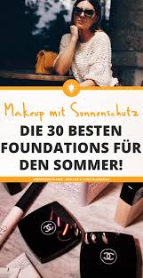 Mich brachte die verkäuferin einer parfümerie drauf, als ich tagescreme mit hohem lichtschutz kaufen wollte. Makeup Mit Sonnenschutz Die 30 Besten Foundations Fur Den Sommer Mit Lsf Life Und Style Blog Aus Osterreich Die 30 Besten Lichtschutzfaktor Essence Makeup