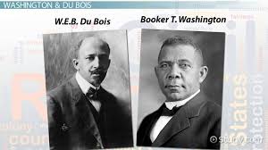 Booker T Washington Vs W E B Du Bois Video Lesson Transcript Study Com