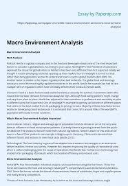 (also known as pestle, pestel, pestlied, steeple, slept and. Macro Environment Analysis Essay Example