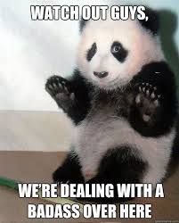Watch Out Guys We Re Dealing With A Badass Over Here Funny Animal Images Funny Animal Pictures Funny Animal Quotes