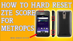 Hard Reset a ZTE Score M for Metro PCS ...