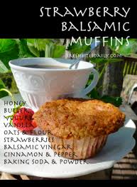 Strawberry Balsamic Muffins Fresh Bites Daily