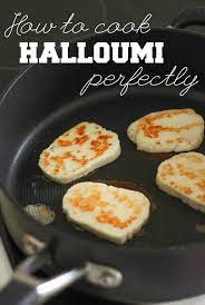 How To Cook Halloumi Perfectly Amuse Your Bouche Cooking Halloumi Recipes Haloumi Recipes