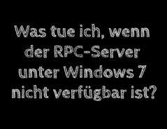 Bei der ausführung eines geplanten tasks oder eines backups bekommt man die fehlermeldung Video Der Rpc Server Ist Nicht Verfugbar Unter Windows 7 Problemlosung