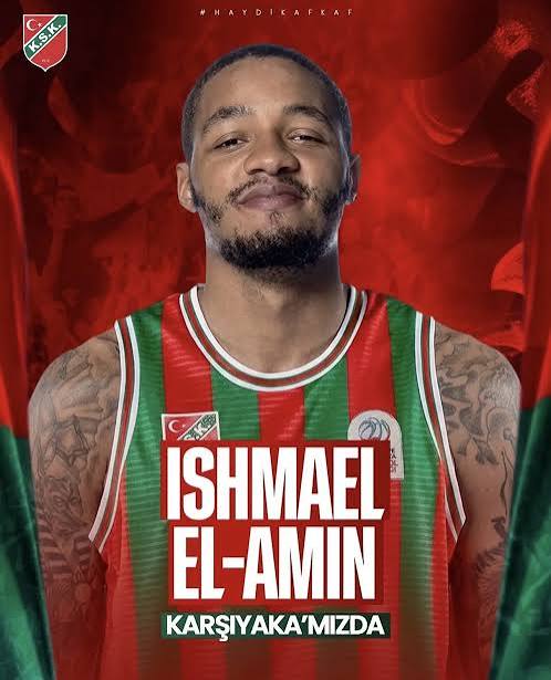 Karşıyaka'nın Yeni Dinamosu: Ishmael El-Amin Sahalara Çıkıyor!