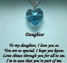 Birthday Quotes For My Daughter From Dad Daughters Daughter Poems I Love My Daughter To My Daughter