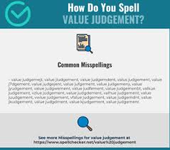 Correct Spelling For Value Judgement Infographic Spellchecker Net