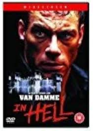 In Hell : van Damme, Jean-Claude, Smith, Michael Bailey, Alton, Marnie,  Taylor, Lawrence, Battista, Lloyd, Lam, Ringo: Amazon.nl: DVD & Blu-ray