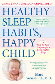 Healthy Sleep Habits Happy Child 4th Edition Ebook In 2019