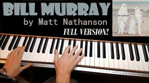 How To Play Bill Murray By Matt Nathanson A Piano Tutorial Youtube