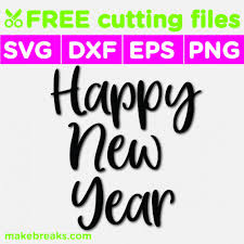 Download Free Svg Cutting File Happy New Year Script Letters Make Breaks