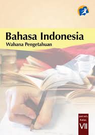 Buku Siswa Kurikulum 2013 Kelas 7 Smp Bahasa Indonesia