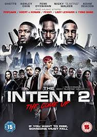 The come up movie was a blockbuster released on 2017 in united states. Amazon Com The Intent 2 The Come Up Dvd Movies Tv