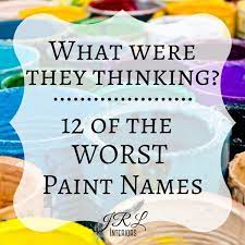 Jrl Interiors Weird Paint Names