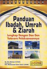 Cara umroh sesuai sunnah 2019 (lengkap). Panduan Ibadah Umrah Dan Ziarah