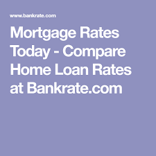Bankrate Mortgage Rates Chart My Mortgage Home Loan