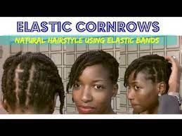 Elastic Cornrows Rubber Bands For Natural Hairstyles Protective Style For Short Natural Hair Http Natural Hair Styles Short Natural Hair Styles Cornrows