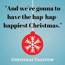 Vacation rant vacation best christmas vacation quotes combined with. Quote Of Your Life Best Quotes Christmas Vacation