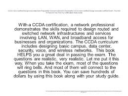 Getting cisco ccda it certification is to make sure an extended range of possibilities in the it industry and increasing your. Ccda Cisco Certified Design Associate Exam Preparation Course In A Book For Passing The Ccda Cisco Certified Design Associate Certified Exam The How Ppt Download