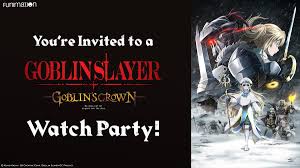 Watch goblin slayer full episodes online english subbed kissanime. Funimation On Twitter Don T Miss Your Last Chance To Throw Your Own Goblin Slayer Goblin S Crown Watch Party While It S Still Streaming Full Info Https T Co Xjckpj2hhn Https T Co Cfg1i72gr5