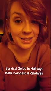 How to Survive The Holidays With Evangelical Family Members: A SCCL  Survival Guide My friend told me that she and her husband survive the  holidays with Christian culture family members by making a ...