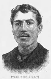 Notorious Outlaws: Red Nose Mike