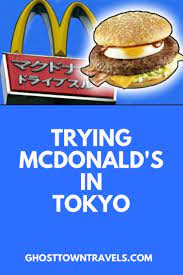 Trying Mcdonald S In Tokyo Ghost Town Travels Tokyo Mcdonalds Fast Food Places