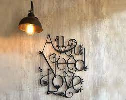 Metal All You Need Is Love Sign Quote Signs Metal Words Wall Etsy Metal Wall Art Word Wall Art Metal Walls