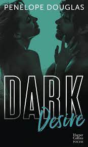Dark Desire eBook door Penelope Douglas - EPUB Boek | Rakuten Kobo België