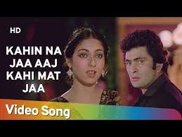 Kahin Na Jaa Aaj Kahi Mat Jaa Bade Dilwala 1983 Rishi Kapoor Tina Munim R D Burman Hits Youtube Lyrics Songs More Lyrics