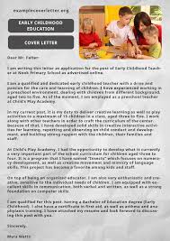 For those who are applying for a job, you might want to consider using these letter of application samples. Early Childhood Education Cover Letter Is An Important Document With The Resume Add The Early Childhood Teacher Early Childhood Education Cover Letter Example
