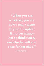 These quotes about moms sum up the enormous amount of love they have for us and their eternal friendship. Mother S Day Quotes Mothers Day Quote Quotess Bringing You The Best Creative Stories From Around The World