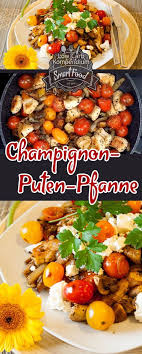 Herzhafte Champignon Puten Pfanne Mit Einem Hauch Knoblauch Kohlenhydratarme Rezepte Low Carb Ernahrung Paleo Rezepte