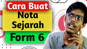 10:45 ptg suhaimi mohd salleh 4 comments. Cara Buat Nota Sejarah Form 6 Cara Hafal Nota Sejarah Part 1 Stpm Form6 Sejarah Youtube