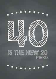 40 years is a great time of life. 40 Year Old Birthday Quotes Funny Quotesgram