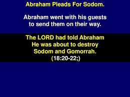 Much is made of abraham's valiant efforts to save the city of sodom, how he went to battle with g‑d on behalf of these very sinful people. Patriarchal Age The Patriarchs Ppt Download