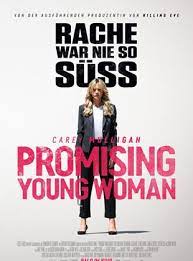 Don't think about your own life, your ego or status. Promising Young Woman Film 2020 Filmstarts De