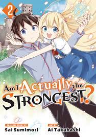 Am I Actually the Strongest? 2 (Manga) (Am I Actually the Strongest?  (Manga)) by Ai Takahashi - from BookCorner COM LLC (SKU: 52YZZZ0251NO_ns)