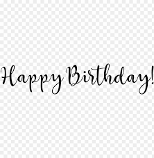 Birthdays are celebrated in numerous cultures, often with a gift, party, or rite of passage. Happy Birthday Word Art Png Happy Birthday Text Png Image With Transparent Background Toppng